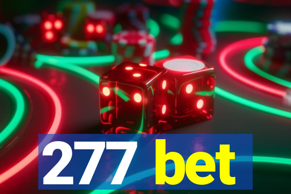 277 bet